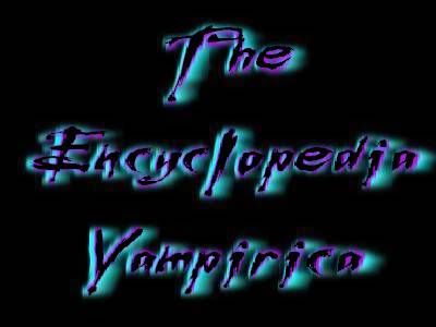 If you like vampires, please check out this site in progress.  There is more coming, but enough exists to keep even the quickest mind in awe for hours.