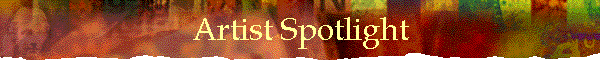 Artist Spotlight
