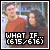 What if ...