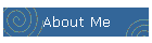 About Me