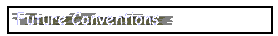 Planned Conventions
