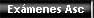 Exmenes Asc