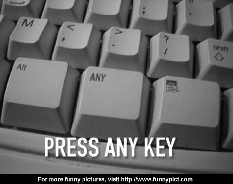 anykey