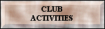 Club events