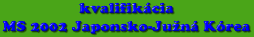 kvalifMS2002.gif (11540 bytes)
