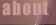 about