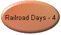 Railroad Days - 4