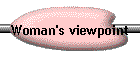 Woman's viewpoint