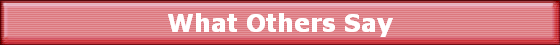 What Others Say