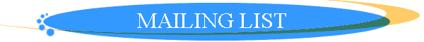 MAILING LIST