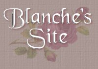 Blanche's Site