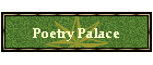 Poetry Palace