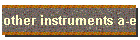 other instruments a-e