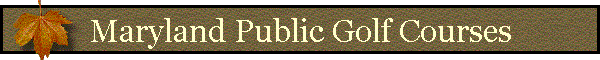Maryland Public Golf Courses
