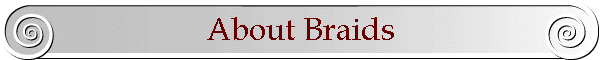 About Braids