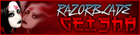 To Razorblade Geisha!