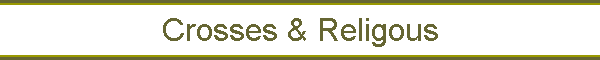 Crosses & Religous