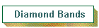Diamond Bands