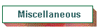 Miscellaneous