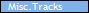 Misc.Tracks