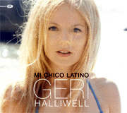 Geri Halliwell- Mi Chico Latino