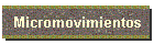 Micromovimientos