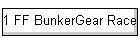 1 FF BunkerGear Race