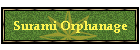 Surami Orphanage
