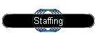 Staffing