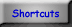 shortcuts button