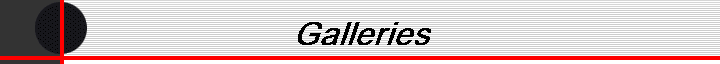 Galleries