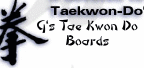G's Tae Kwon Do Boards