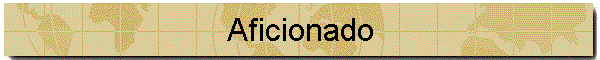Aficionado