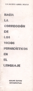 HACIA LA CORRECIÓN DE LOS VICIOS PERIODÍSTICOS EN EL LENGUAJE