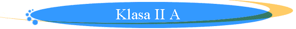 Klasa II A
