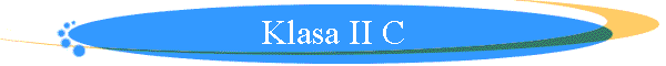 Klasa II C