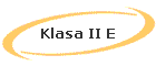 Klasa II E