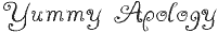 Girly Fonts - Yummy Apology