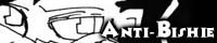 Just what the BANNER Says.. ANTI BISHIE!!! But, as mean as that might sound, It's HILARIOUS!!! Do keep in mind that I am 100% PRO-BISHIE!!! But I just find this manga absolutely hilarious!!! AND FUN TO READ... ~_^ Trust me, It's REALLY GOOD!!! 