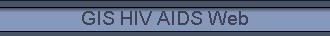 GIS HIV AIDS Web