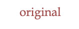 original