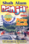 Kaset tajuk : Shah Alam Banjir oleh Ust Shamsuri Ahmad