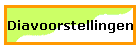 Diavoorstellingen