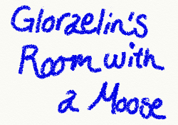 Show name: Gloraelin's Room with a Moose, © Abigail Howe