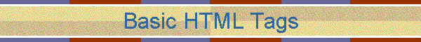 Basic HTML Tags