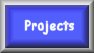 Projects