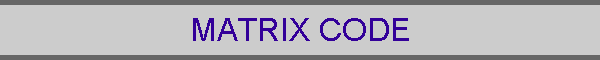 MATRIX CODE