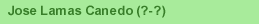 Jose Lamas Canedo (?-?)