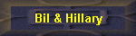 Bil & Hillary