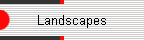 Landscapes